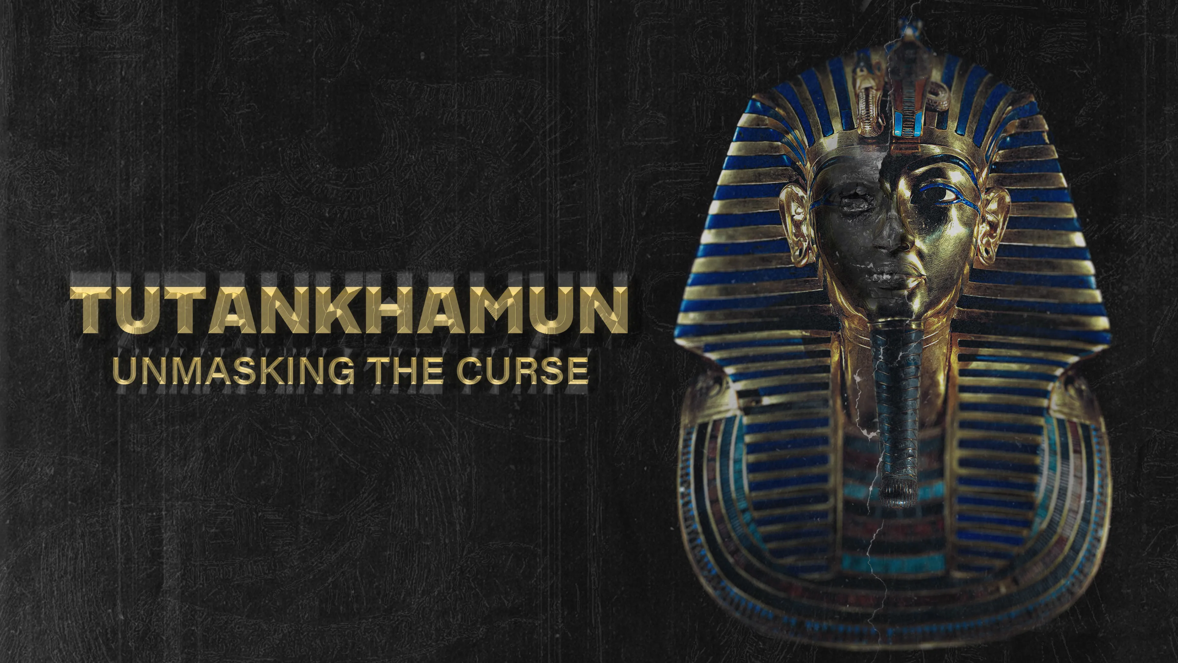 Tutankhamun: Unmasking the Curse poster